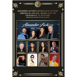Alexander Lachner and Friends - Alexander Lachners musikalische Zeitreise in Stuttgart