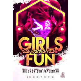 Februar 2027 - Girls just wanna have fun! Die PartyShow zum Frauentag in Lutherstadt Wittenberg