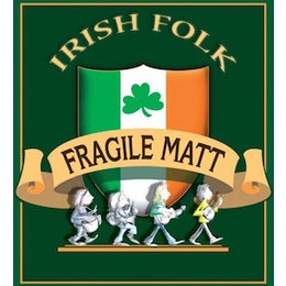 Fragile Matt - Irish Folk - Irish Folk in Krefeld
