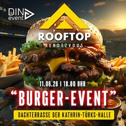 Rooftop Rendezvous - Burger Event in Dinslaken