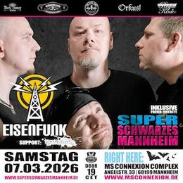 Eisenfunk - inkl. Super Schwarzes Mannheim in Mannheim