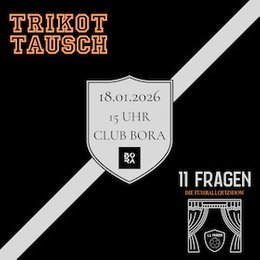 11 Fragen - Die Fußballquizshow X TrikotTausch in Duisburg