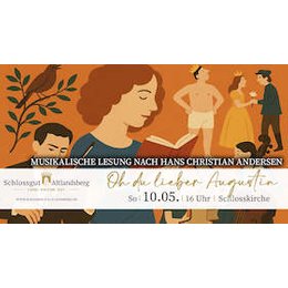 Musikalische Lesung: „Oh du lieber Augustin“ - nach Hans Christian Andersen in Altlandsberg