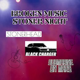 Broken Music Stoner Night in Witten