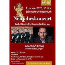 Neujahrskonzert 2026 - Bavarian Brass & Vincent Heitzer in Bayreuth