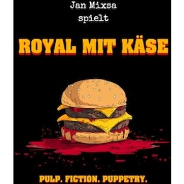 Theater - Royal mit Käse - Pulp. Fiction. Puppetry. in Oberkirch