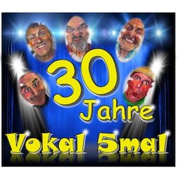 Vokal5mal - 30 Jahre Jubiläumskonzert in Baden-Baden