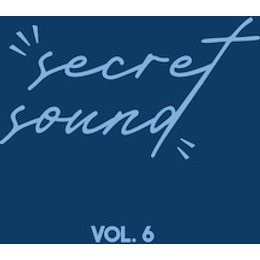 Secret Sound - Secret Sound Vol. 6 in Düsseldorf