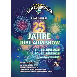 Tanzbogen Haren präsentiert - 25 Jahre Jubiläumsshow in Meppen