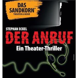 Der Anruf - Ein spannender Theaterthriller! in Karlsruhe