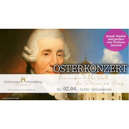 Musik in Brandenburgischen Schlössern - Osterkonzert: Joseph Haydn – „Die sieben letzten Worte des Erlösers am Kreuz“ op. 51 in Altlandsberg