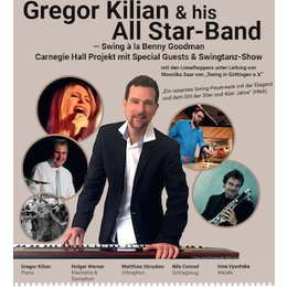 Gregor Kilian - Kilian & his All Star-Band - Swing à la Benny Goodman in Göttingen