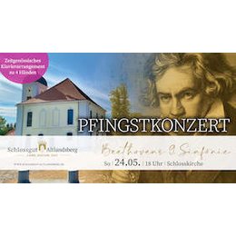 Musik in Brandenburgischen Schlössern - Pfingstkonzert: Vier Hände für Beethovens 9. in Altlandsberg