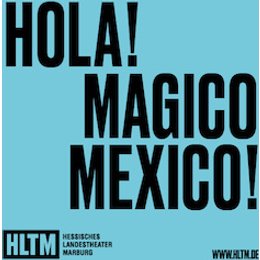 Britta und Uwe präsentieren - Hola! Magico Mexico! in Marburg