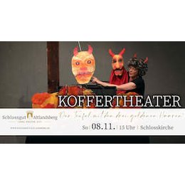 Der Teufel mit den drei goldenen Haaren - Koffertheater mit dem Theater Malinka in Altlandsberg