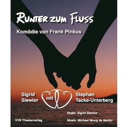 Runter zum Fluss - Komödie von Frank Pinkus - Campingchaos! in Wiesbaden
