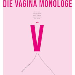 Die Vagina Monologe - in Kiel