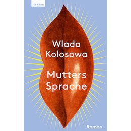 Muttersprache - Wlada Kolosowa in Burghausen