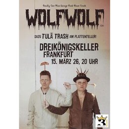 WolfWolf - Deadly Two Man Garage Punk Blues Trash in Frankfurt am Main