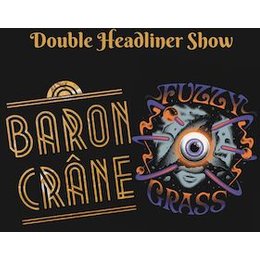 Fuzzy Grass und Baron Crâne - Double Headliner Show in Oldenburg