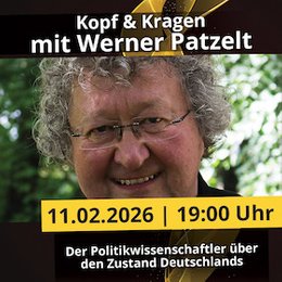 Kopf & Kragen | Magdeburg | machwerk - Kopf & Kragen mit Werner Patzelt | Magdeburg | machwerk in Magdeburg