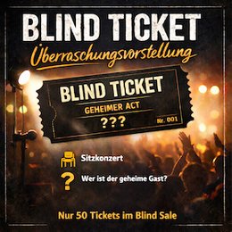 Blind Ticket Sale - Überraschungsvorstellung in Nordhorn