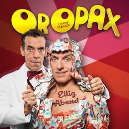 Chaostheater OROPAX - Eilig Abend - X-Mas-Show in Stuttgart