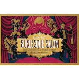 Burlesque Salon - Burlesque Salon - Die Neo Bohème Abendgesellschaft der schönen Künste in Saarbrücken