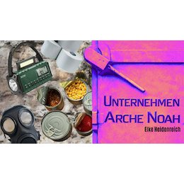 THEATER KATAFALK - „Unternehmen Arche Noah“ in Tübingen