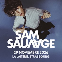 Sam Sauvage + Guest in Strasbourg