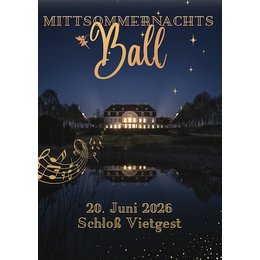 Exklusiver Mittsommernachtsball auf Schloß Vietgest - Mittsommernachtsball in Vietgest