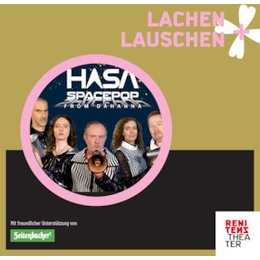 LACHEN & LAUSCHEN - Das Renitenz Open Air im Rosengarten - LACHEN & LAUSCHEN - HASA mit Heiner Reiff: SPACEPOP FROM DÅHANNA in Stuttgart