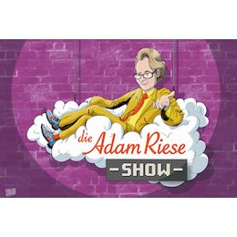 Die Adam Riese Show - Die Adam Riese Show in Münster