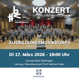 BENEFIZKONZERT - AUSBILDUNGSMUSIKKORPS der Bundeswehr in Bad Säckingen