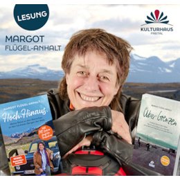 Sonder-VA 2026/27 - Über Grenzen & Hoch.Hinaus · Lesung mit Margot Flügel-Anhalt in Freital