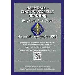 Harmonik – eine universelle Ordnung, Wege aus dem Chaos, Symposion 2026 - Tagespreis (Sonntag der 12.07.) in Nürnberg