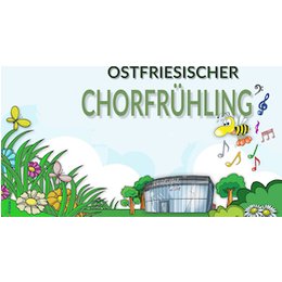 3. Ostfriesischer Chorfrühling in Emden