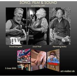 Song, Film & Sound - Flemming Borby, Thorolf Bergeler und Lloyd Frost in Berlin