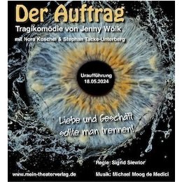 Der Auftrag - Tragikomödie in Wiesbaden