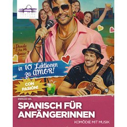 Spanisch für Anfängerinnen - Premiere der Komödie mit Musik in Sommerhausen