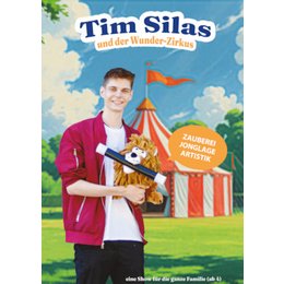 Tim Silas und der Wunder-Zirkus in Oberhausen