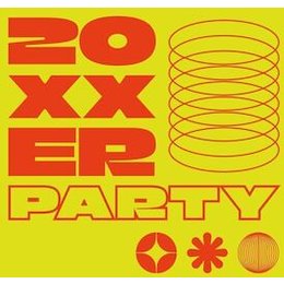 Deine großen Partys im E-Werk - 20xxer Party in Erlangen