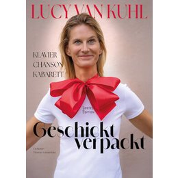 Lucy van Kuhl - Geschickt verpackt in Brühl