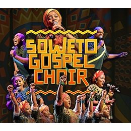 SOWETO GOSPEL CHOIR - JOY! (Zulu: Injabulo) in Monheim am Rhein
