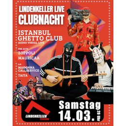 LINDENKELLER LIVE CLUBNACHT - ISTANBUL GHETTO CLUB in Freising