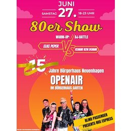 15 Jahre Bürgerhaus Neuenhagen - 80er-Show mit BLIND PASSENGER - OUTDOOR in Neuenhagen