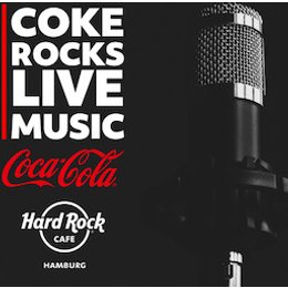 Coke Rocks Hamburg - Livemusic Sessions im Hard Rock Cafe Hamburg in Hamburg