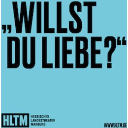 „WILLST DU LIEBE?“ - Ein Friedhelm Kändler Abend / 16+ in Marburg