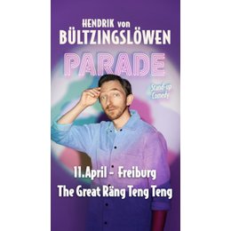 Hendrik von Bültzingslöwen - Parade in Freiburg im Breisgau