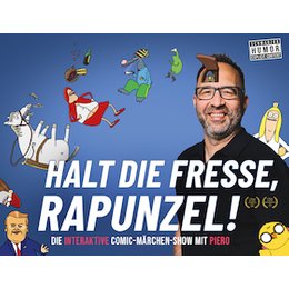 PIERO - Halt die Fresse, Rapunzel in Stuttgart